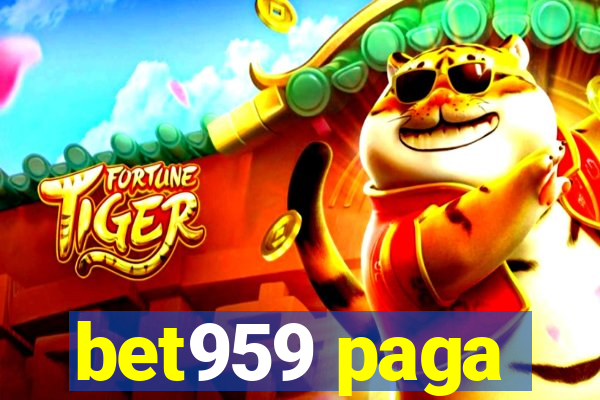 bet959 paga